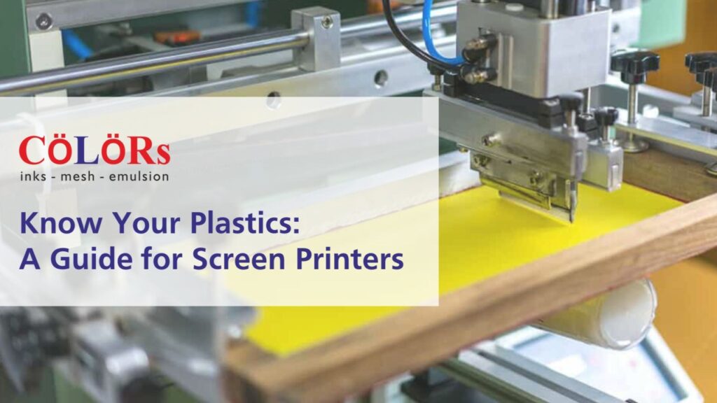 Screen Printer Types Know Your Plastics: A Guide for Screen Printers – SCREEN PRINTERS ...